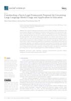 Constructing a Socio-Legal Framework Proposal for Governing Large Language Model Usage and Application in Education